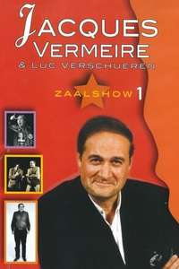 Jacques Vermeire: Zaalshow 1 - Poster