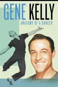 Gene Kelly: Anatomy of a Dancer - Poster