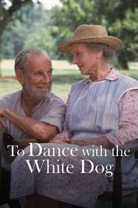 To Dance with the White Dog - Poster