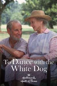 To Dance with the White Dog - Poster