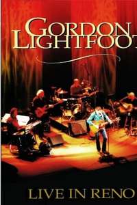 Gordon Lightfoot: Live in Reno - Poster