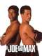Joe and Max