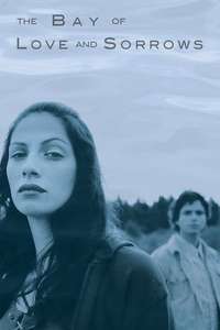 The Bay of Love and Sorrows - Poster