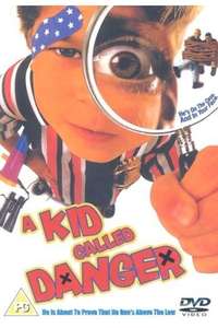 A Kid Called Danger - Poster