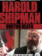 Harold Shipman: Doctor Death