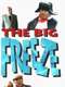The Big Freeze