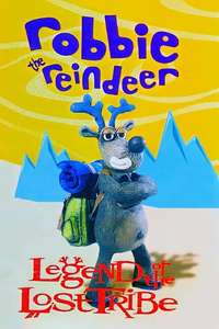 Robbie the Reindeer - Legend of the Lost Tribe - Poster