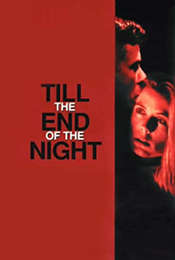 Till the End of the Night