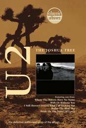 Classic Albums: U2 - The Joshua Tree