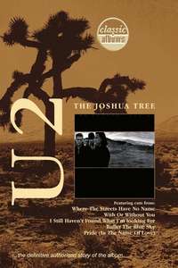 Classic Albums: U2 - The Joshua Tree - Poster