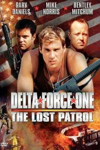 Delta Force One: The Lost Patrol - Poster