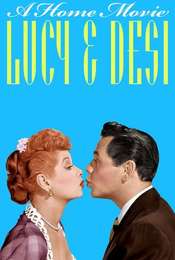 Lucy and Desi: A Home Movie