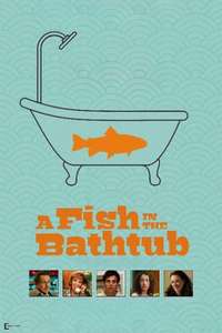 A Fish in the Bathtub - Poster