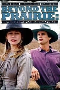 Beyond the Prairie: The True Story of Laura Ingalls Wilder - Poster
