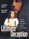 Ultimate Deception