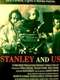 Stanley and Us