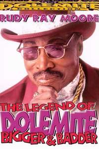 The Legend of Dolemite! Bigger & Badder - Poster