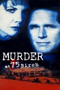 Murder at 75 Birch - Poster