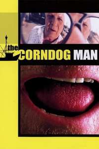 The Corndog Man - Poster