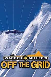 Warren Miller's Off the Grid - Poster