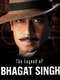 The Legend of Bhagat Singh
