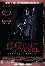 I'm the Elephant  U Are the Mouse