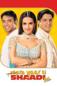 Mere Yaar Ki Shaadi Hai - Poster