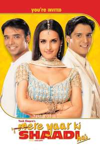 Mere Yaar Ki Shaadi Hai - Poster