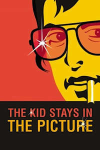 The Kid Stays in the Picture - Poster