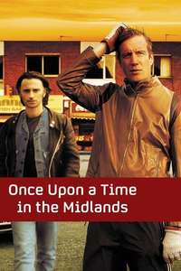 Once Upon a Time in the Midlands - Poster