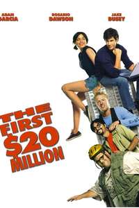 The First $20 Million Is Always the Hardest - Poster