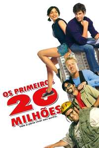 The First $20 Million Is Always the Hardest - Poster
