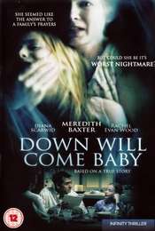 Down Will Come Baby