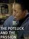 The Potluck and the Passion