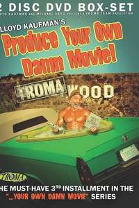 Produce Your Own Damn Movie! - Poster