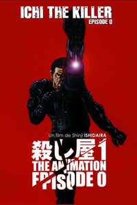 Ichi The Killer: Episode 0 - Poster