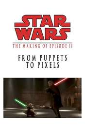 From Puppets to Pixels: Digital Characters in 'Episode II'