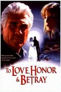 To Love  Honor  & Betray - Poster