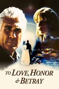 To Love  Honor  & Betray - Poster