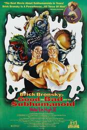 Class of Nuke 'Em High 3: The Good  the Bad and the Subhumanoid