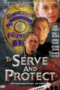 To Serve and Protect - Poster