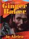 Ginger Baker: In Africa