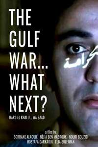 The Gulf War... What Next? - Poster