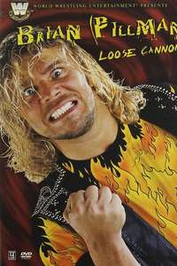 Brian Pillman: Loose Cannon - Poster