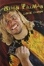 Brian Pillman: Loose Cannon