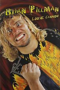 Brian Pillman: Loose Cannon - Poster