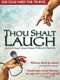 Thou Shalt Laugh