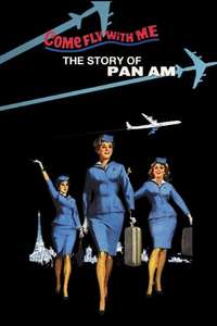 Come Fly With Me: The Story of Pan Am - Poster