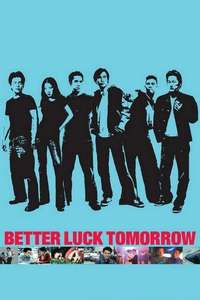 Better Luck Tomorrow - Poster