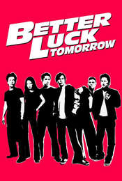 Better Luck Tomorrow
